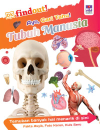 Image of Ayo, Cari Tahu! Tubuh Manusia