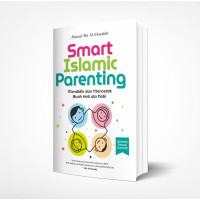 Image of Smart Islamic Parenting: Mendidik dan Mencetak Buah Hati ala Nabi
